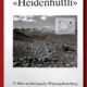Meyer Werner et al.: Heidenhüttli - Was steckt hinter Steinruinen